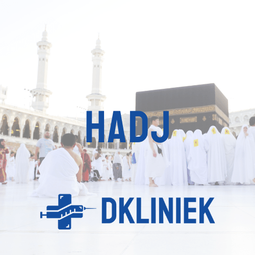 Hadj 2025 Nederland Voorbereiding, Tips & Advies DKliniek